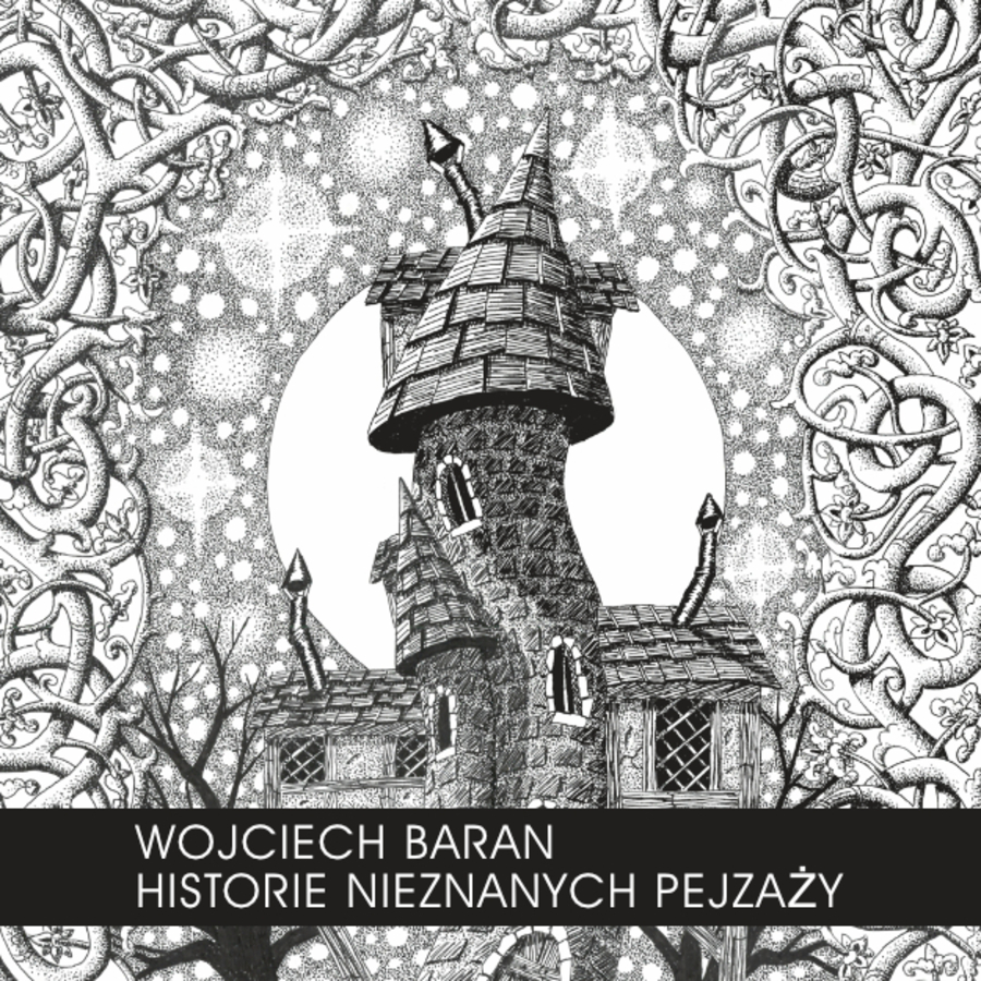 Plakat wystawy rysunku artystycznego Wojciecha Barana „Historia nieznanych pejzaży”